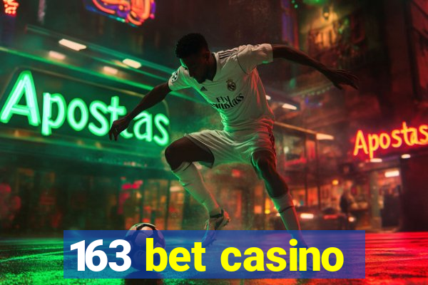 163 bet casino